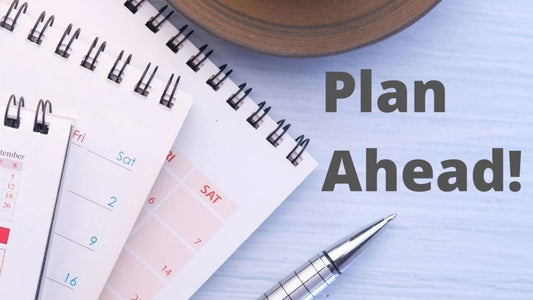 The Importance Of Planning Ahead