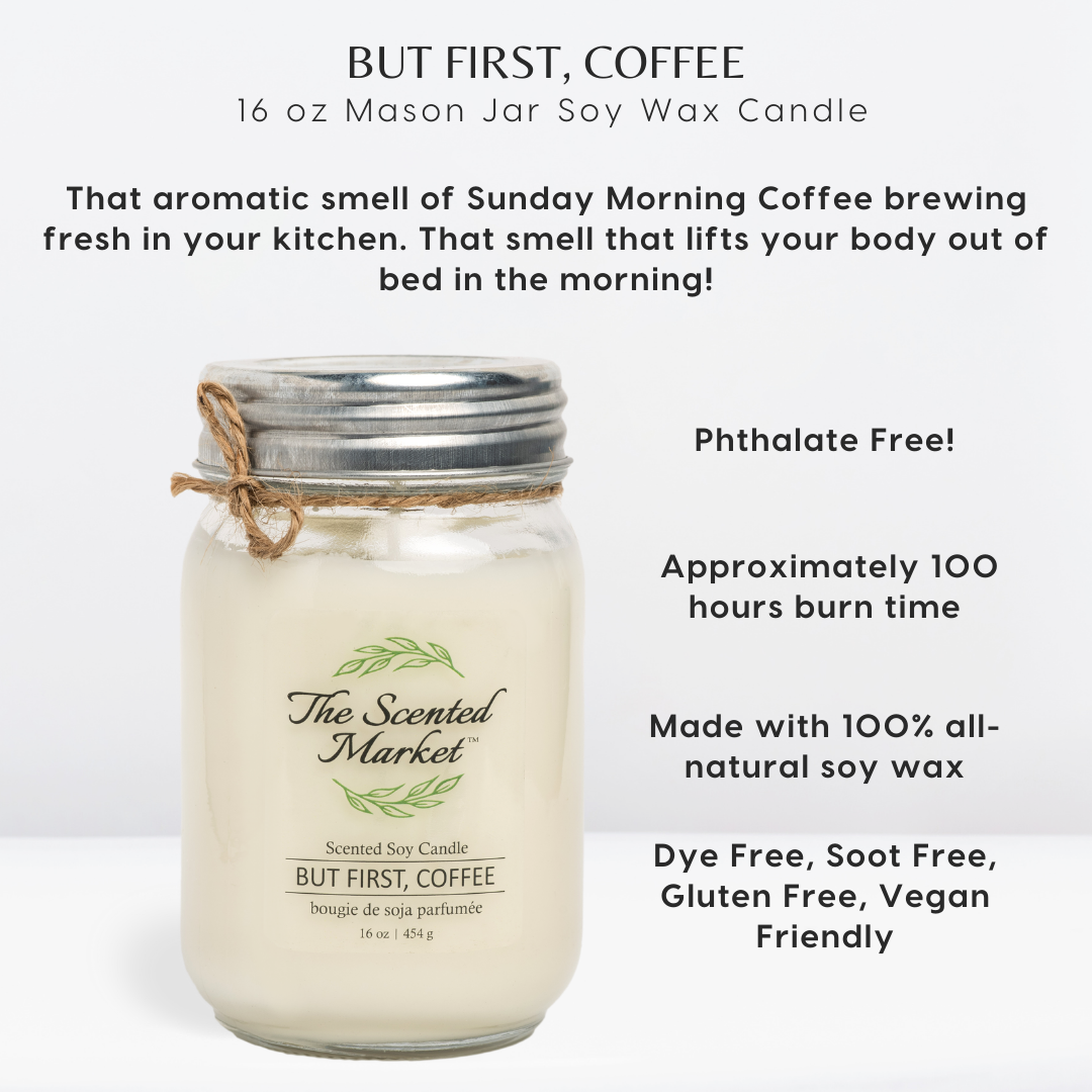 BUT FIRST, COFFEE Soy Wax Candle 16 oz - The Scented Market  Candles   